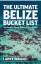 Larry Waight: The Ultimate Belize Bucket