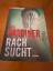 MEG GARDINER: Rachsucht