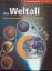 Das Weltall - Sternsysteme - Planeten - 