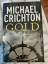 Michael Crichton: Gold - Pirate Latitude