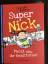 Lincoln Peirce: Super Nick - Packt ein, 