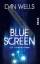 Dan Wells: Bluescreen - Ein Mirador-Roma