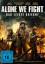 Justin Lee: Alone We Fight - Das letzte 