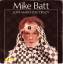 Mike Batt: Mike Batt: A) Love Makes You 