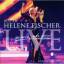 Helene Fischer: Helene Fischer - LIVE so