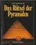 Kurt Mendelssohn: Das Rätsel der Pyramid