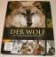 Der Wolf: Mythos und Wahrheit | Buch mit