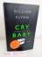 Gillian Flynn: Cry Baby ~ Scharfe Schnit