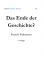 Francis Fukuyama: Das Ende der Geschicht