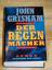 John Grisham: Der Regenmacher