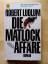 Robert Ludlum: Die Matlock-Affäre