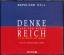 Napoleon Hill: Denke nach und werde reic