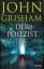 John Grisham: Der Polizist