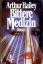 Arthur Hailey: Bittere Medizin