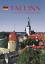 Tallinn: Geschichte einer ungewöhnlichen Stadt
