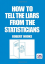 How to Tell the Liars from the Statisticians (Popular Statistics, Band 1) - Hooke, Robert