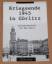 Max Opitz: Kriegsende 1945 in Görlitz - 