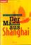 Anthony Hyde: Der Mann aus Shanghai