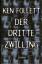 Ken Follett: Der dritte Zwilling