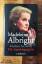 Albright, Madeleine K: Die Autobiographi