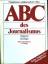 Helmut Glofke: ABC des Journalismus. Rei