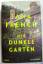 Tana French: Der dunkle Garten