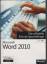 Microsoft Word 2010 - Die offizielle Schulungsunterlage (77-881)
