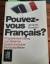 Jacques Soussan: Pouvez-vous Français? Ü