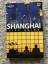 Shanghai City Guide