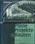 Pläne Projekte Bauten Düsseldorf - Architektur und Städtebau in Düsseldorf 2000 bis 2015 - Joachim ERWIN