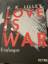 Lilley, R. K.: Love is War - Verlangen