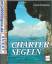 Frank Praetorius: Chartersegeln.