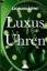 Leonard Löwe: Luxus Uhren