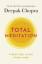 Chopra, Dr Deepak: Total Meditation: Str