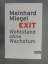 Meinhard Miegel: Exit - Wohlstand ohne W