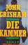 gebrauchtes Buch – John Grisham – Die Kammer – Bild 2