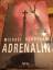 Michael Robothan: Adrenalin