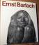 Willy Kurth: Ernst Barlach.