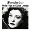 Zarah Leander: Wunderbar