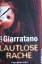 Leah Giarratano: Lautlose Rache