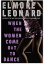 Elmore Leonard: When the Women Come Out 