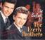 Tthe Everly Brothers: The Ballads of the