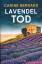 Carine Bernard: Lavendel-Tod: Ein Proven