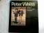 Weiss Peter: Peter Weiss - Malerei. Coll