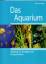 Claus Schaefer: Das Aquarium, Handbuch f