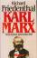 Karl Marx. Sein Leben und seine Zeit - Richard Friedenthal