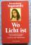 Paramahansa Yogananda: Wo Licht ist. Den