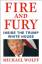 Michael Wolff: FIRE AND FURY - Inside th