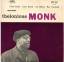 Thelonious Monk: We See / Smoke Gets In 