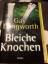 Gay Longworth: Bleiche Knochen